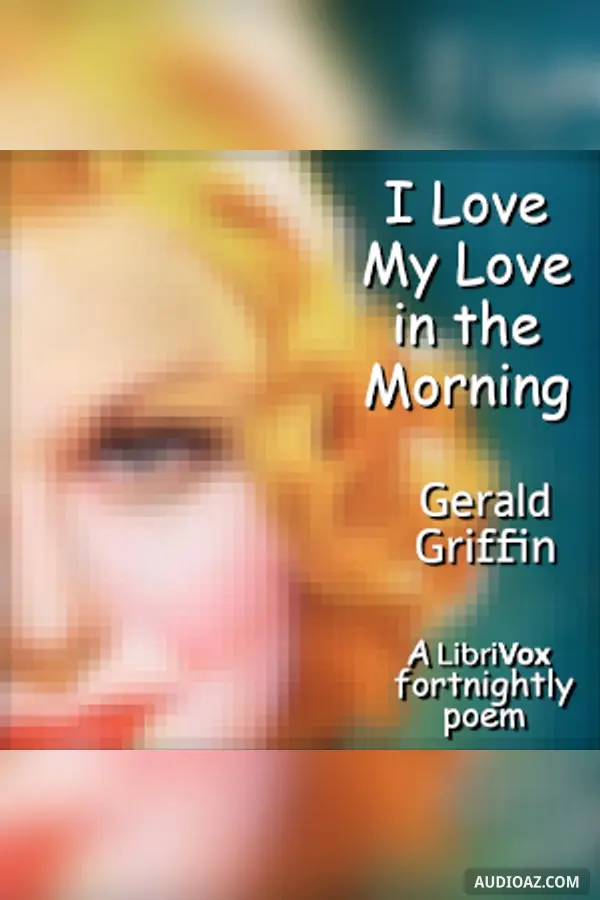 I Love my Love in the Morning