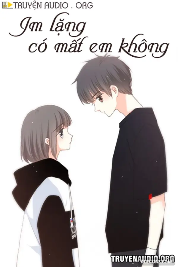 《Im Lặng Có Mất Em Không》 - 免费有声读物