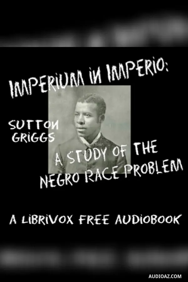 Imperium in Imperio: A Study of the Negro Race Problem