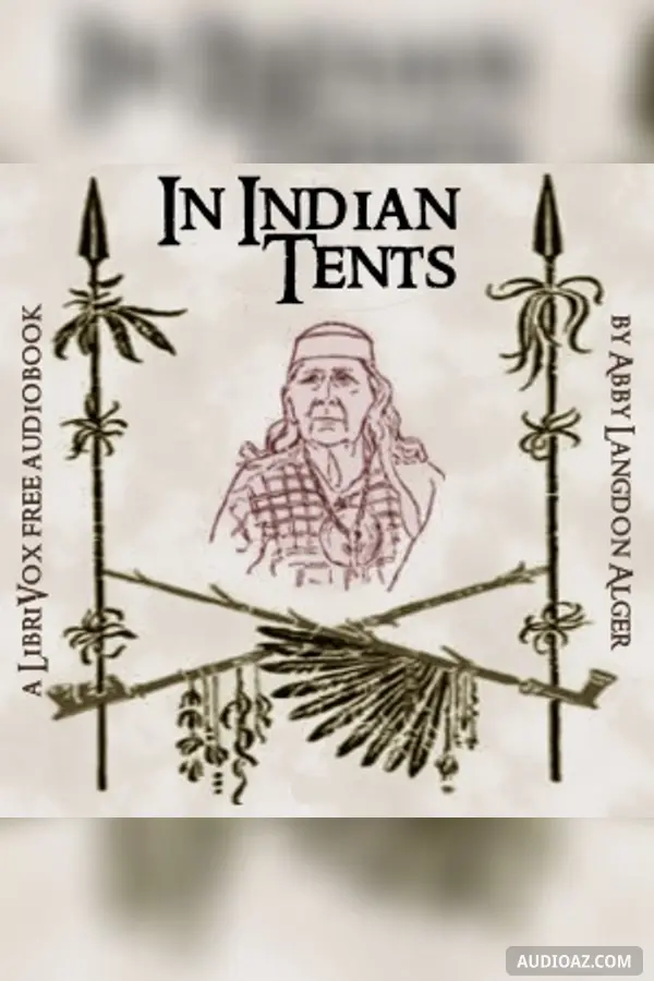 In Indian Tents - Free Audiobook