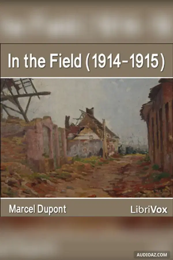 In the Field (1914-1915)