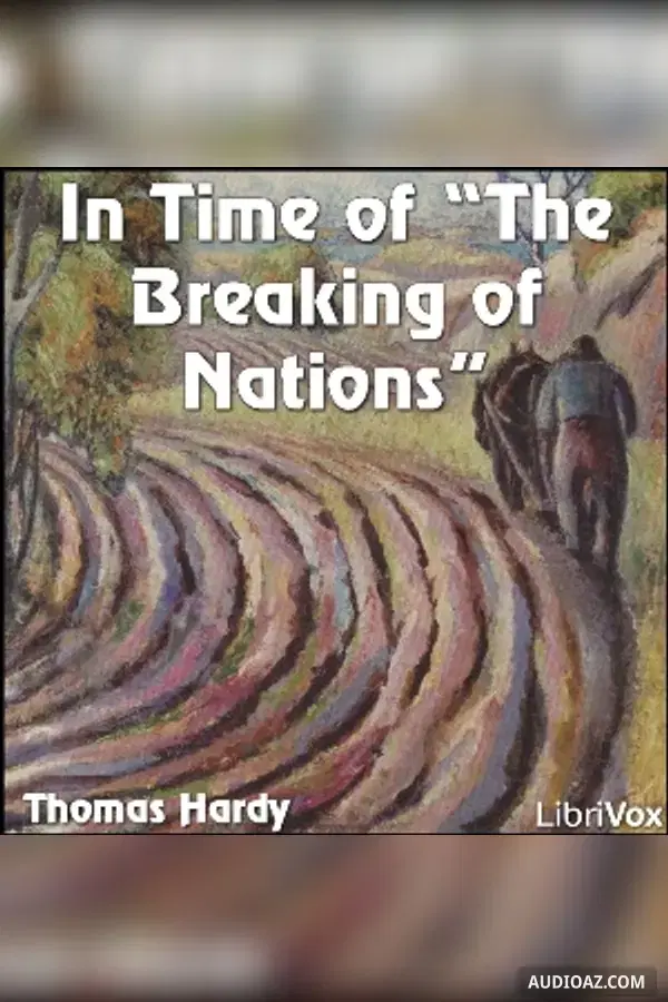 In Time Of The Breaking Of Nations