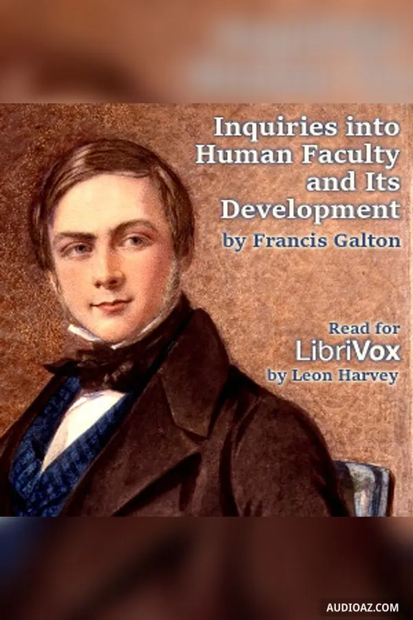 《Inquiries into Human Faculty and its Development》 - 免费有声读物