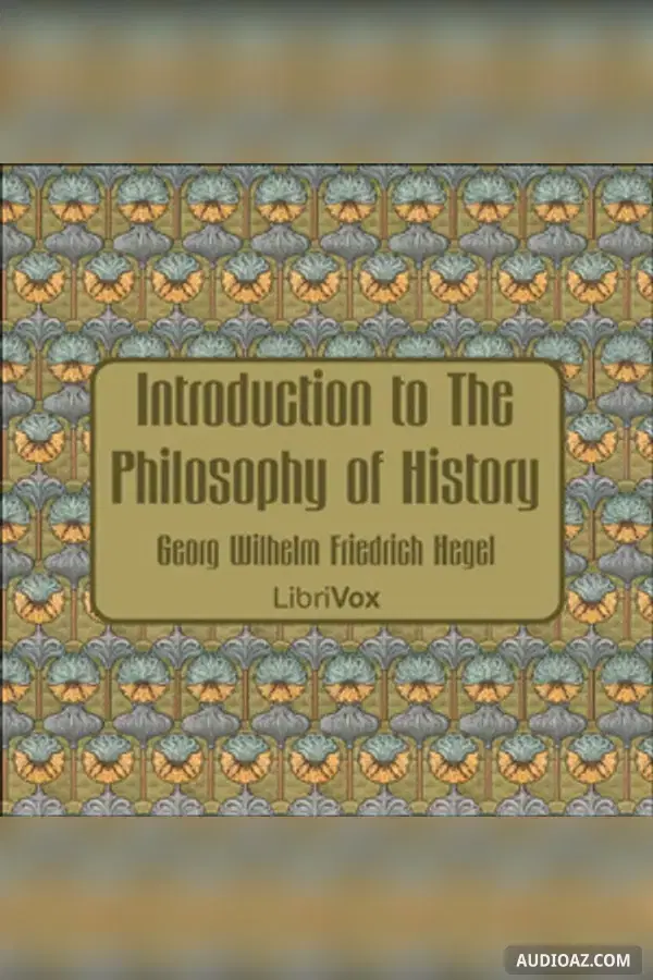 Introduction to The Philosophy of History