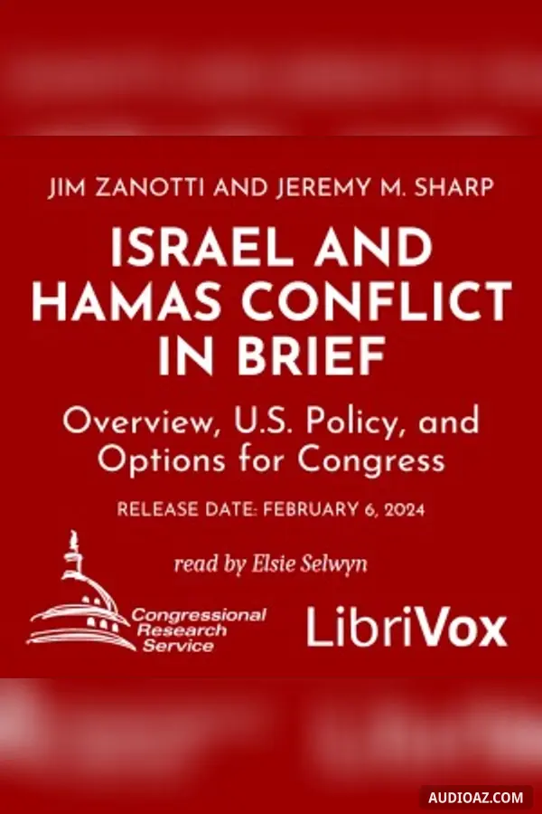 Israel and Hamas Conflict in Brief