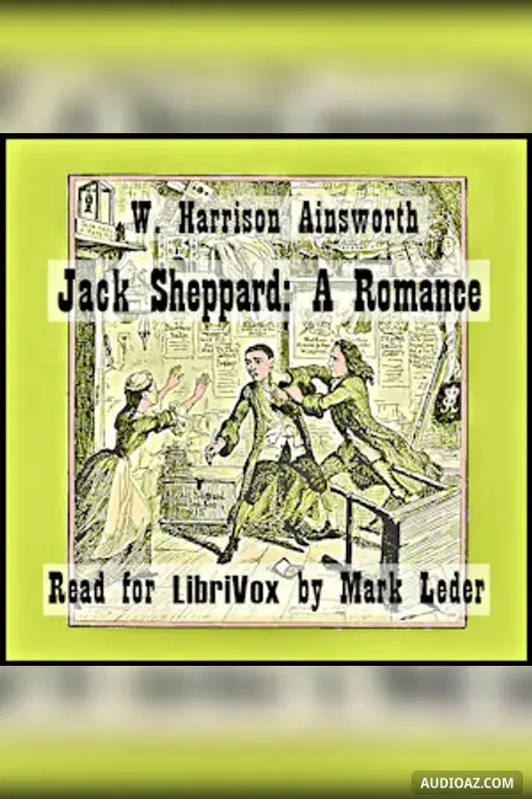 Jack Sheppard: A Romance
