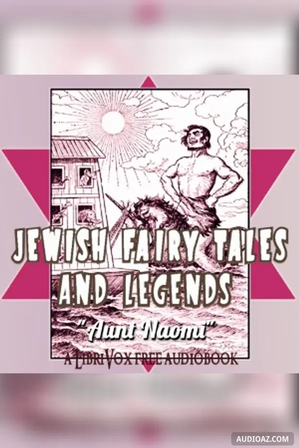 Jewish Fairy Tales and Legends - Sách nói Miễn phí