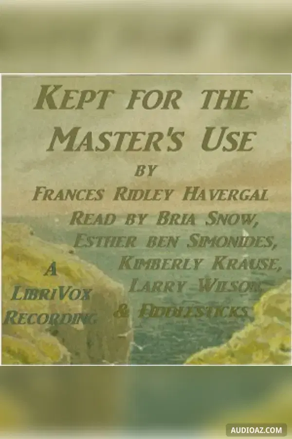 Kept for the Master's Use