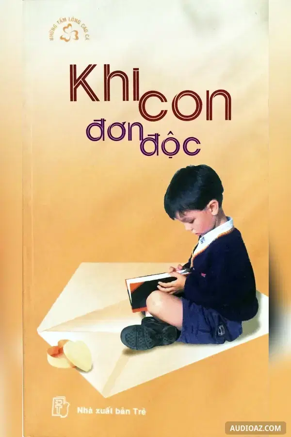 Khi Con Đơn Độc