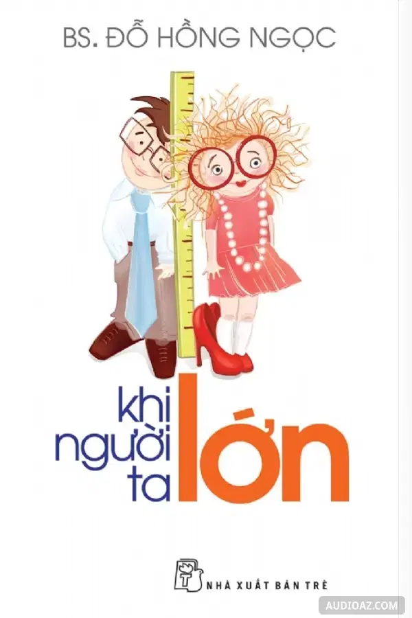 Khi Người Ta Lớn - Free Audiobook