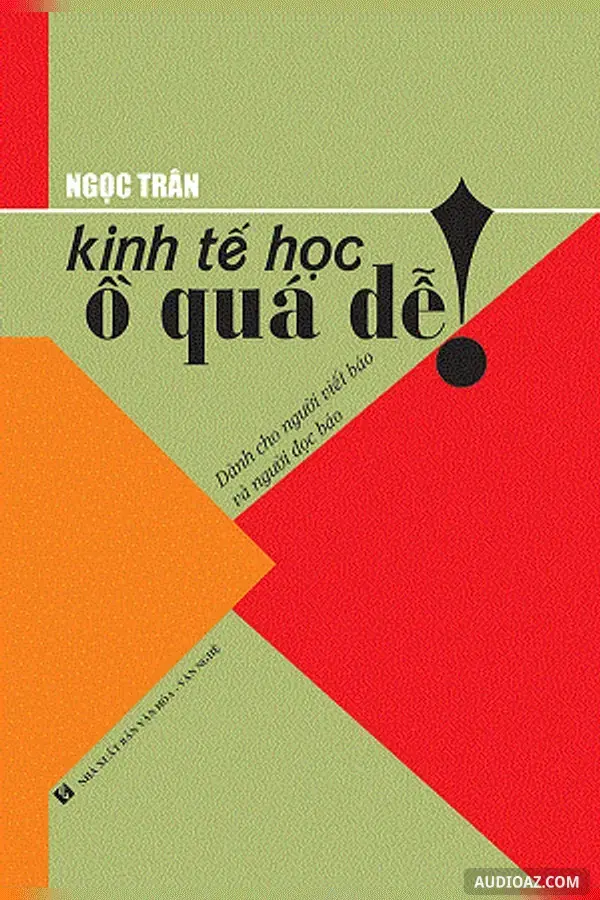 Kinh Tế Học - Ồ Quá Dễ - Бесплатная аудиокнига