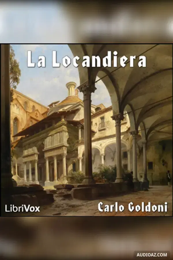 Locandiera - Бесплатная аудиокнига