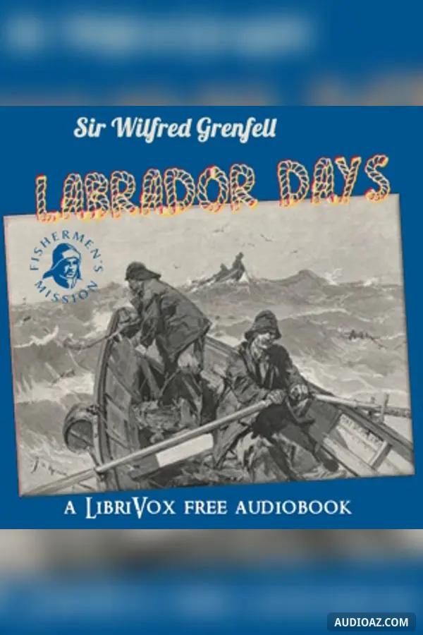 Labrador Days
