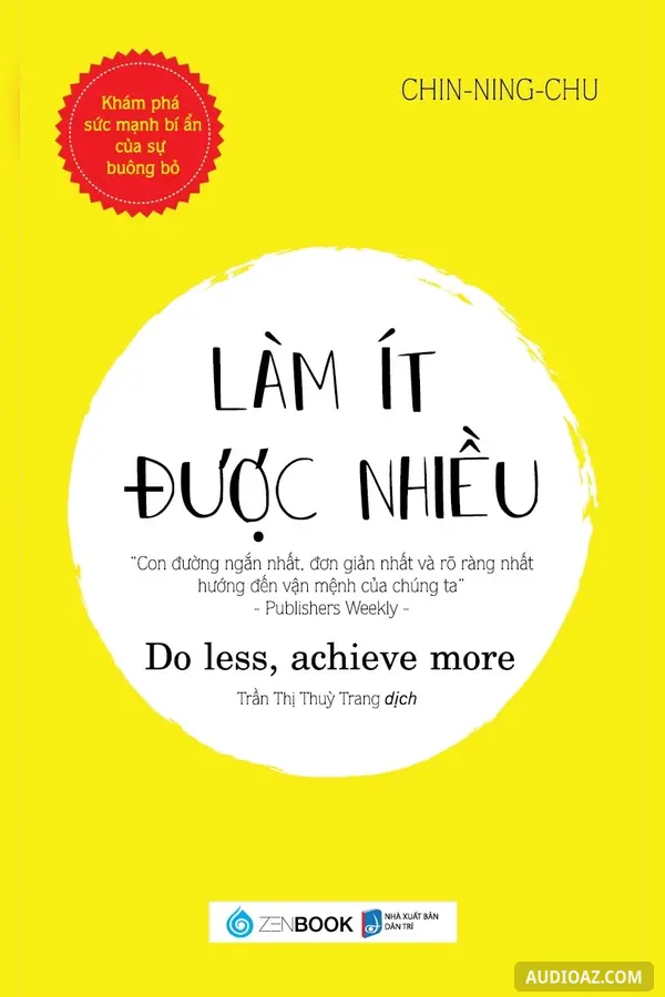 Làm Ít Được Nhiều
