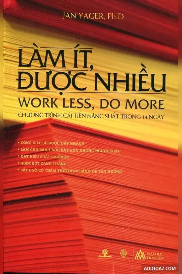 Làm Ít Được Nhiều