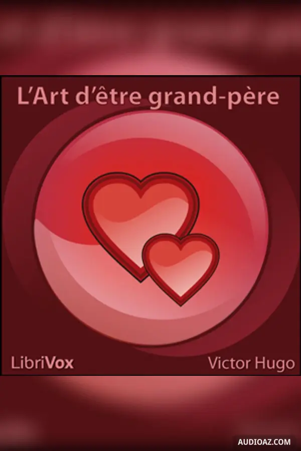 Art d'être grand-père - Audiolibro Gratis