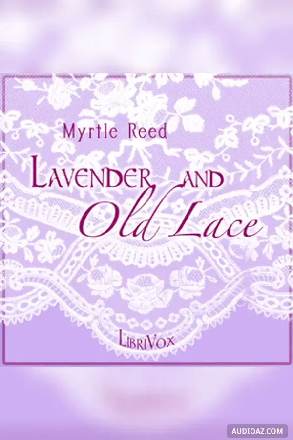 Lavender and Old Lace - Sách nói Miễn phí