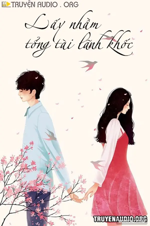 Lấy Nhầm Tổng Tài Lãnh Khốc