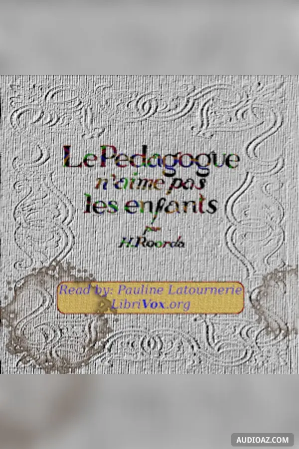 pédagogue n'aime pas les enfants