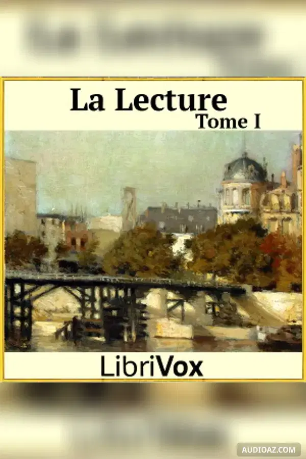 Lecture, tome 1