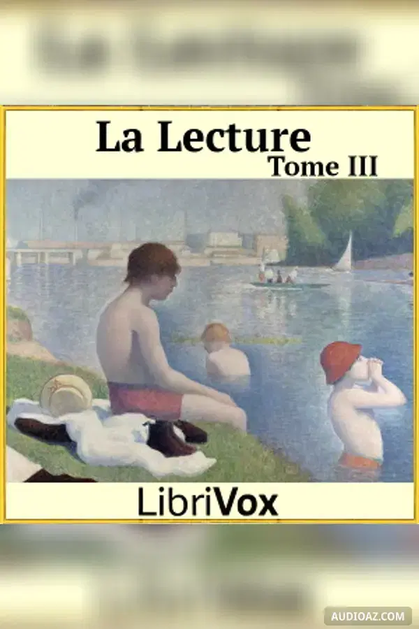 Lecture, tome 3