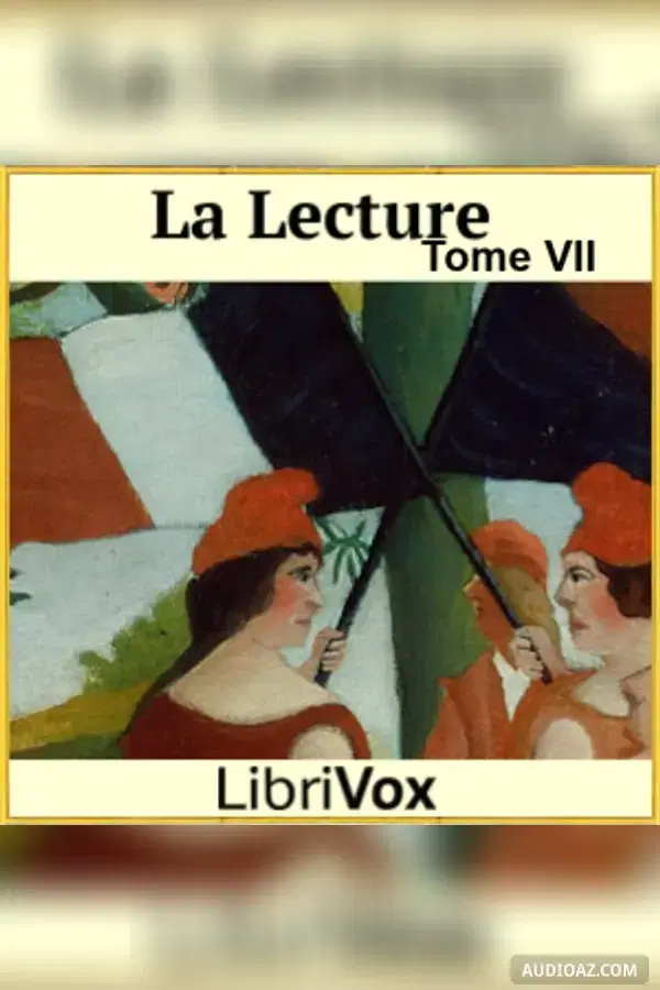 Lecture, tome 7