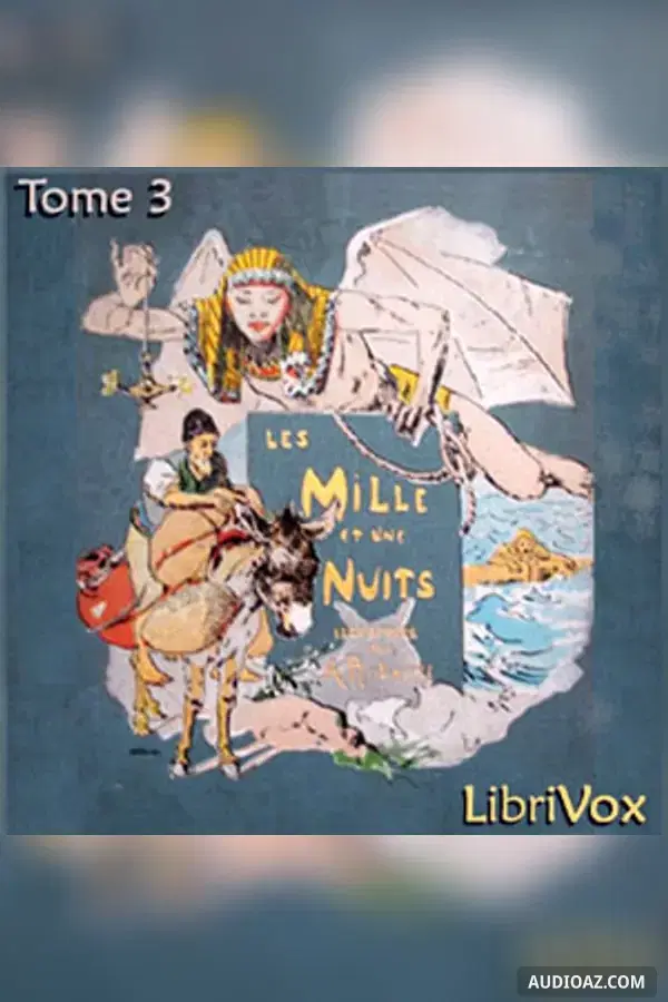 Mille et une nuits, tome 3