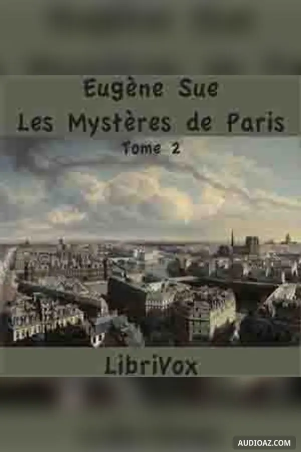 《Mystères de Paris - Tome 2》 - 免费有声读物
