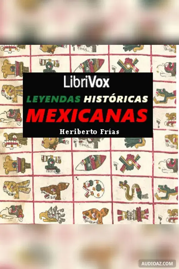 Leyendas históricas mexicanas