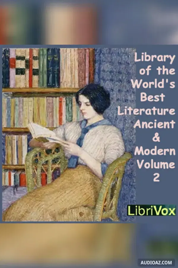Library of the World's Best Literature, Ancient and Modern, volume 02