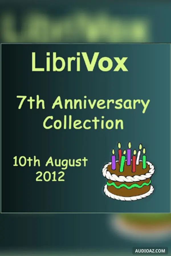 LibriVox 7th Anniversary Collection