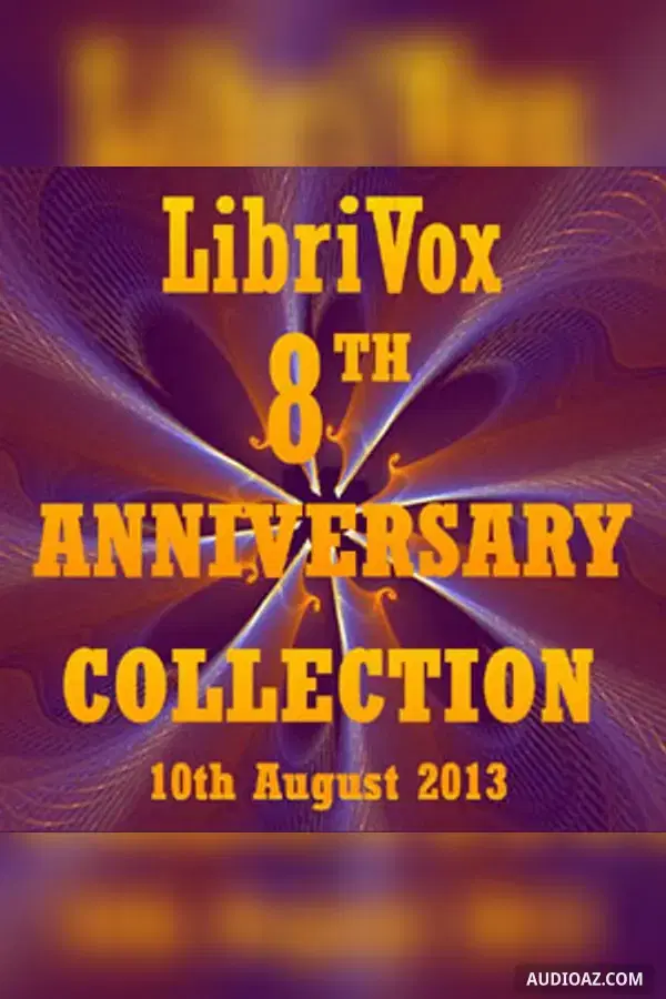 LibriVox 8th Anniversary Collection