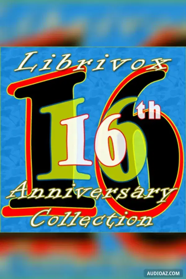 LibriVox 16th Anniversary Collection