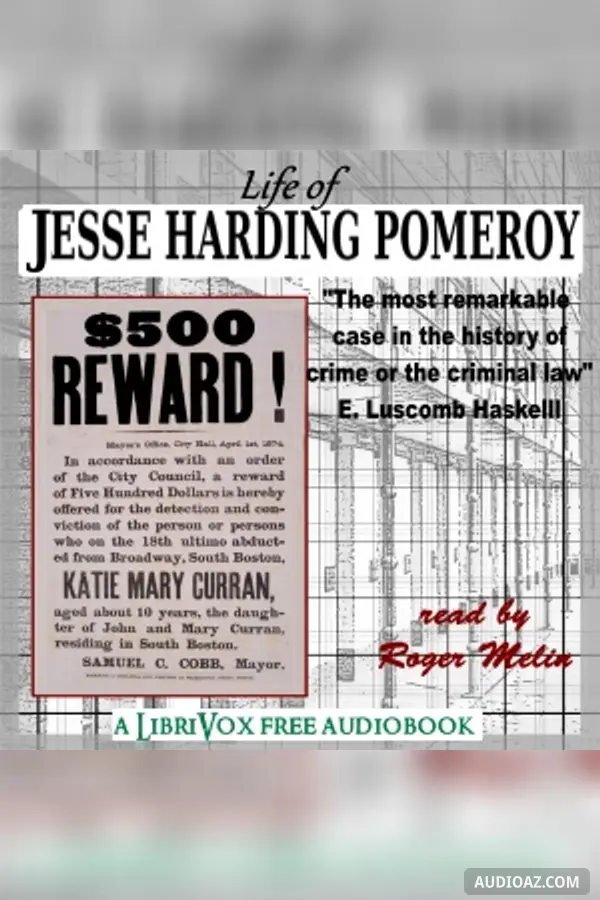 Life of Jesse Harding Pomeroy - Free Audiobook