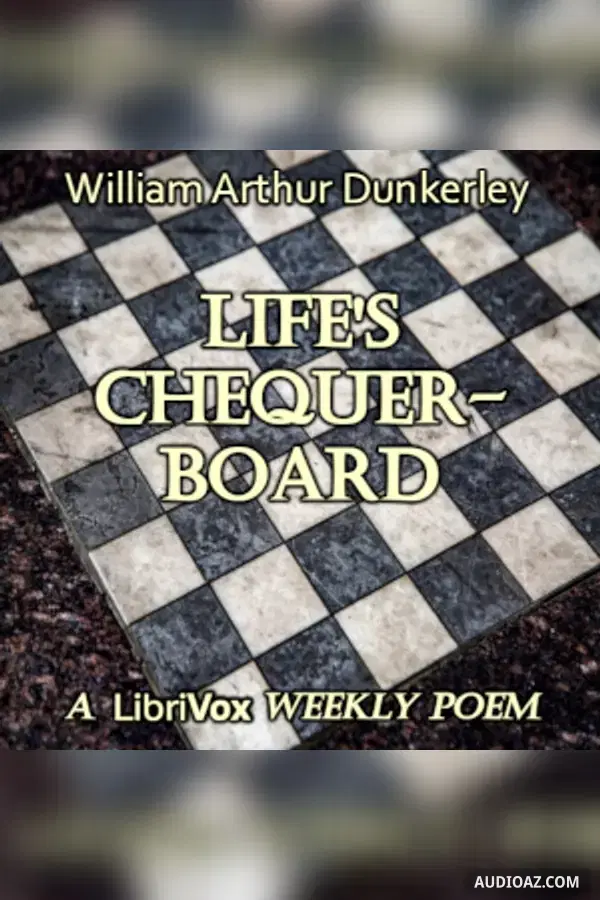 Life's Chequer-Board