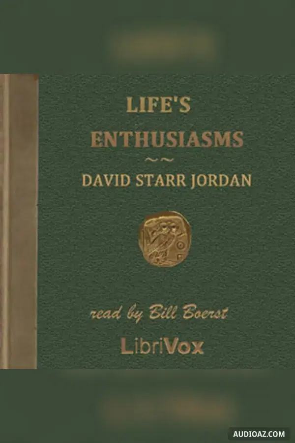 Life's Enthusiasms