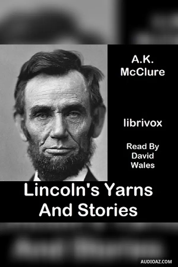 Lincoln's Yarns and Stories