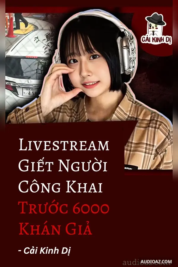 Livestream Giết Người Công Khai Trước 6000 Khán Giả