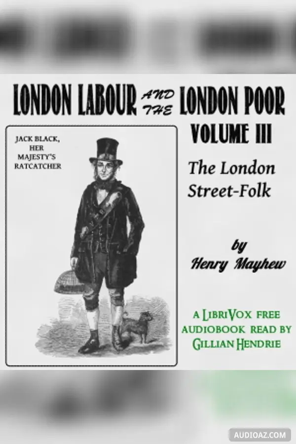 London Labour and the London Poor Volume III
