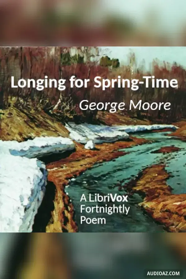 Longing for Spring-time - Free Audiobook