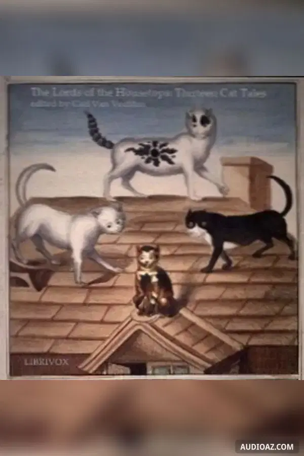 Lords of the Housetops: Thirteen Cat Tales