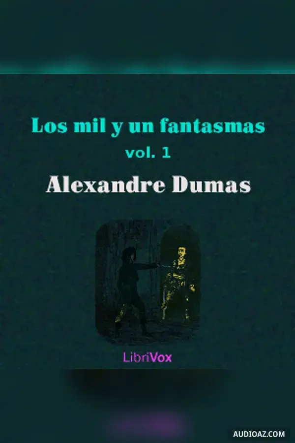 mil y un fantasmas, vol. 1
