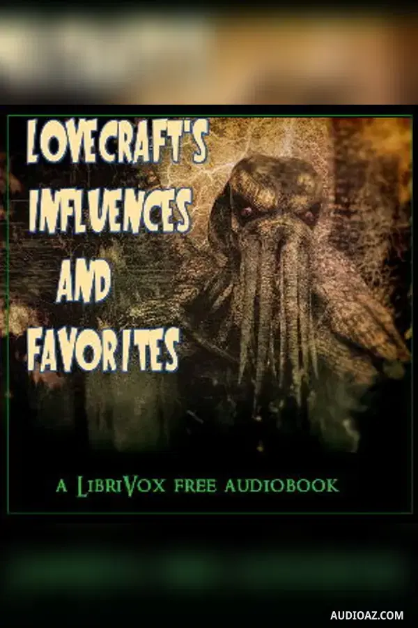 Lovecraft's Influences and Favorites