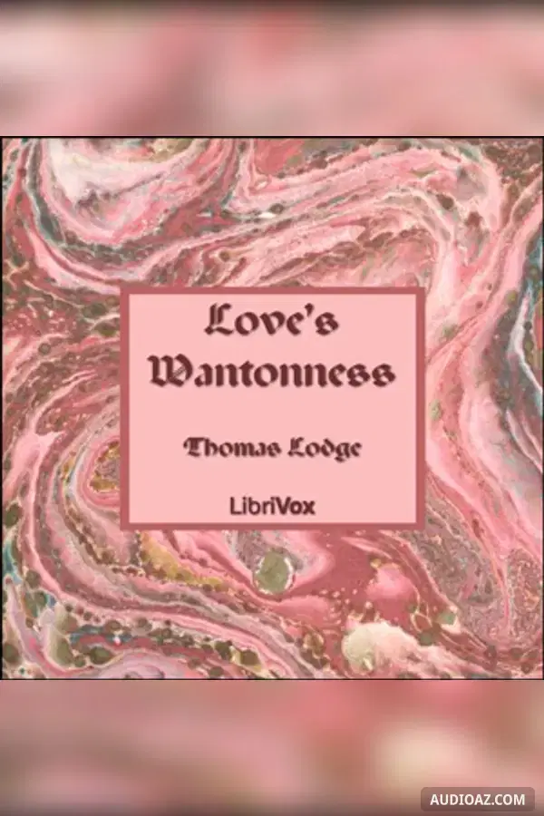 Love's Wantonness