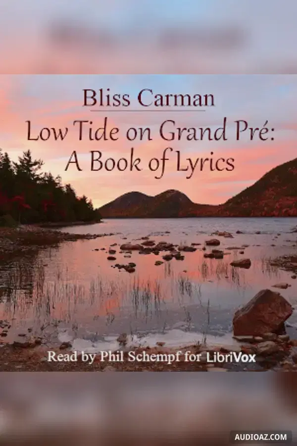 Low Tide on Grand Pré: A Book of Lyrics