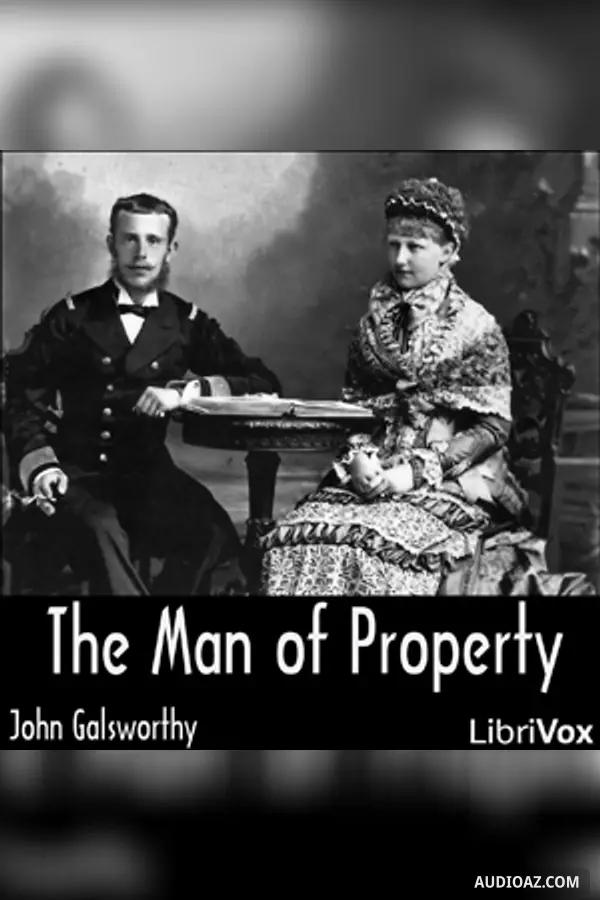 Man of Property (Forsyte Saga Vol. 1)