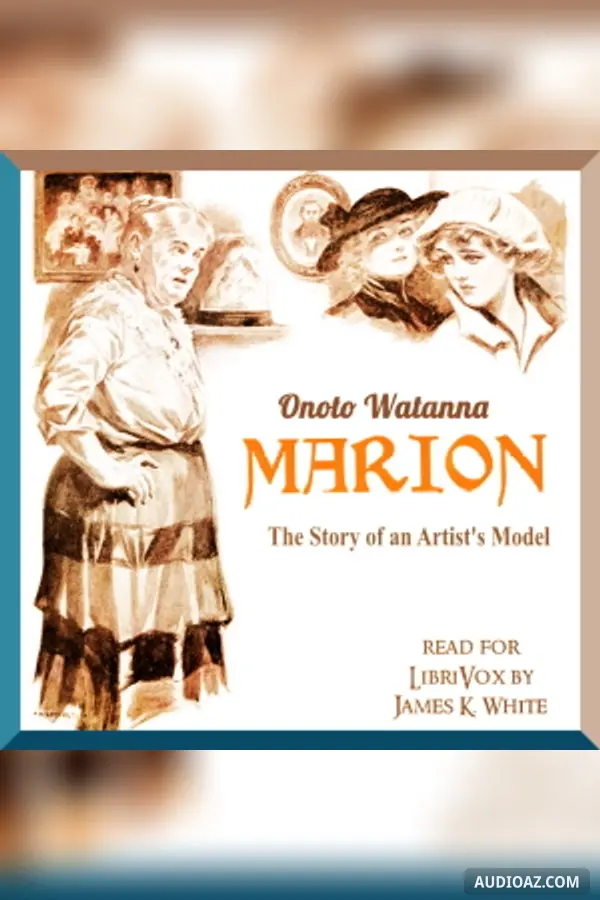 Marion, the Story of an Artist's Model
