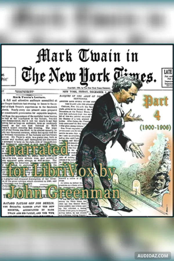 Mark Twain in the New York Times, Part Four (1900-1906)