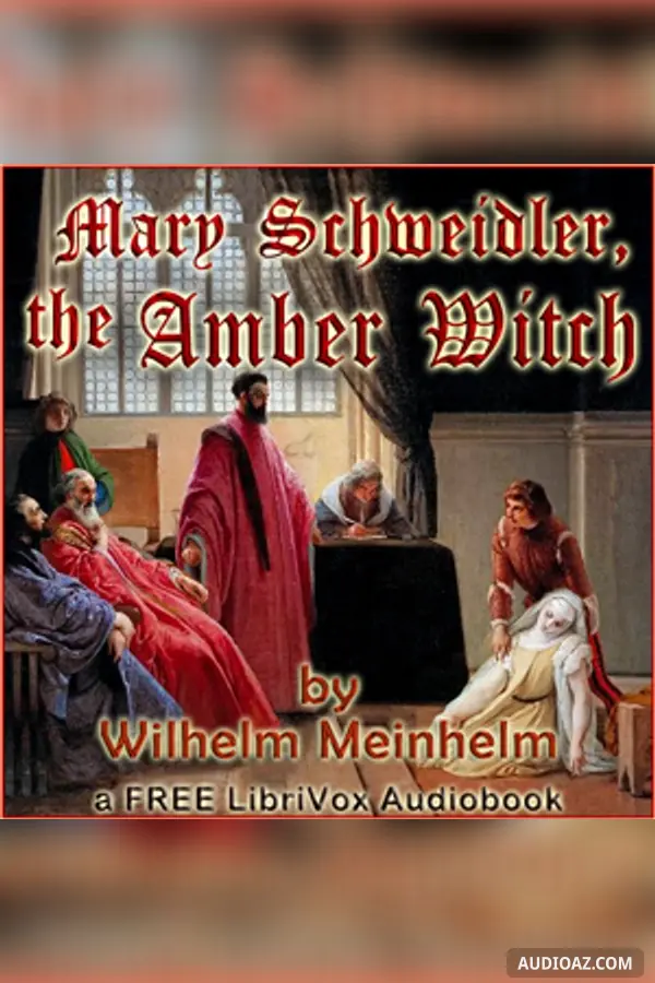 Mary Schweidler, the Amber Witch - Audiolibro Gratis