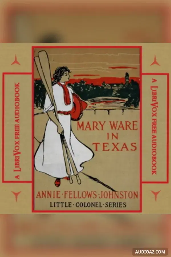 Mary Ware in Texas
